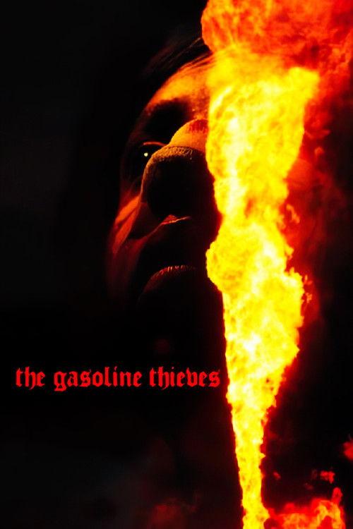 The Gasoline Thieves 2019 official movie poster