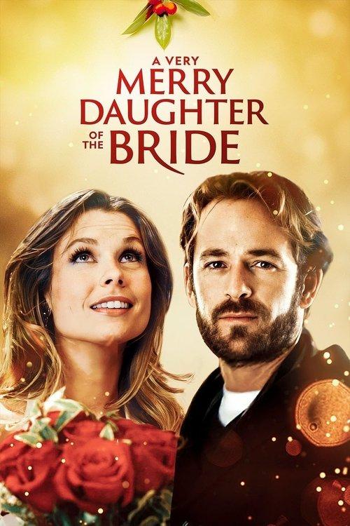 A Very Merry Daughter of the Bride 2008 official movie poster