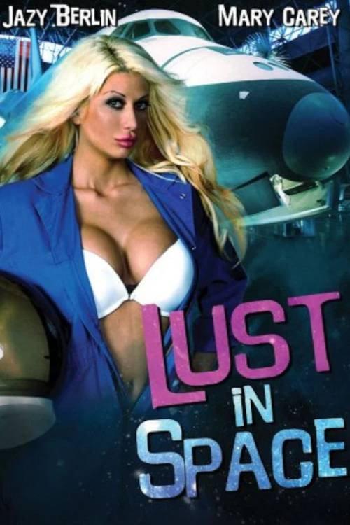 Lust in Space 2015 official movie poster