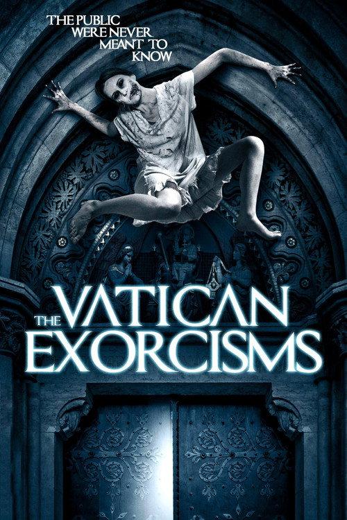 The Vatican Exorcisms 2013 official movie poster