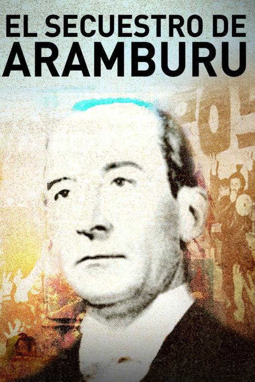 Aramburu’s Assassination 2010 official movie poster