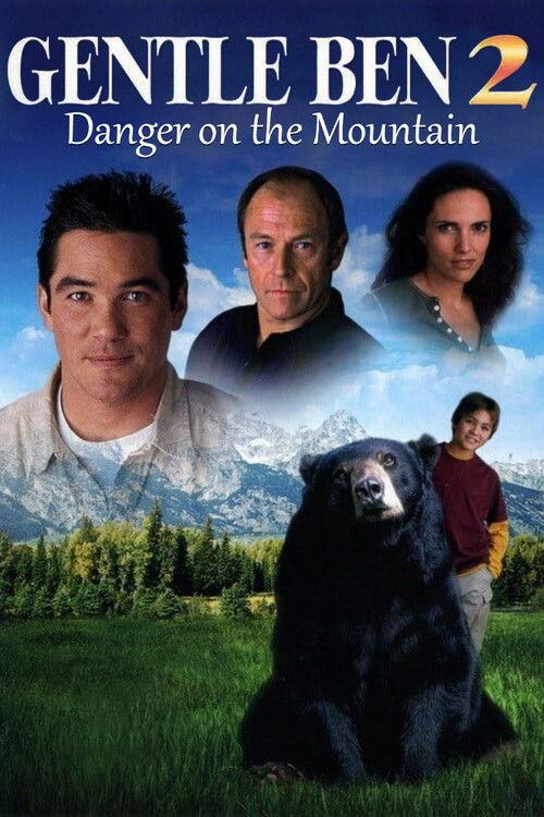Gentle Ben 2: Danger on the Mountain 2003 official movie poster