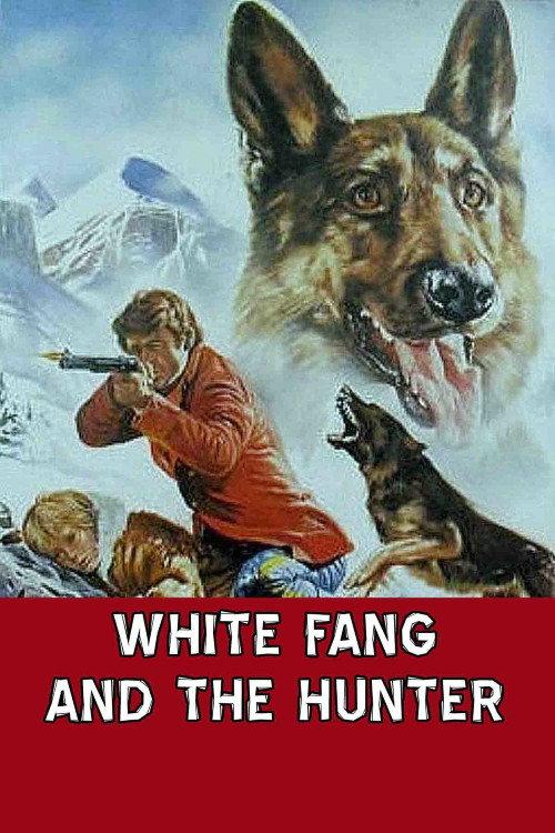 White Fang and the Hunter 1975 official movie poster