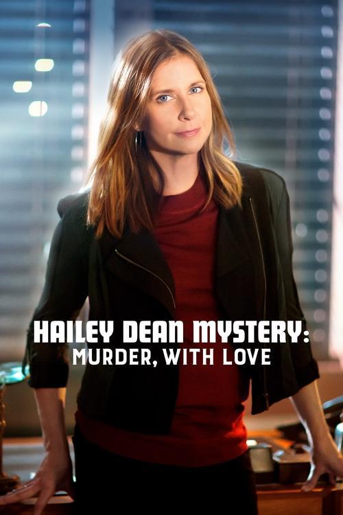 Hailey Dean Mysteries: Murder, With Love 2016 official movie poster