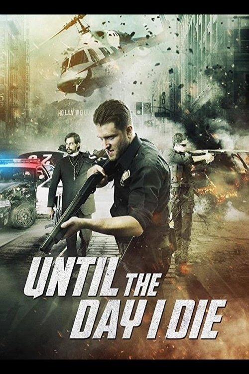 Until The Day I Die: Part 1 2016 official movie poster