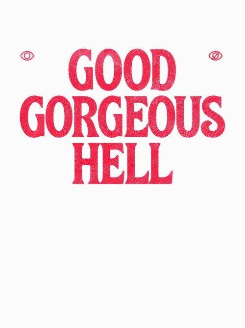 Good Gorgeous Hell 2021 official movie poster
