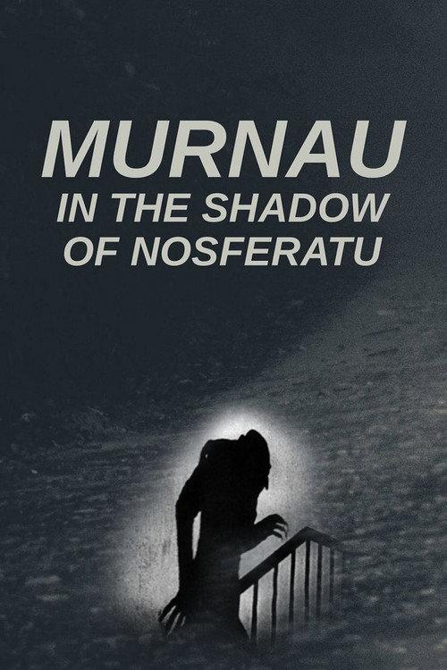 Murnau: In the Shadow of Nosferatu 2023 official movie poster