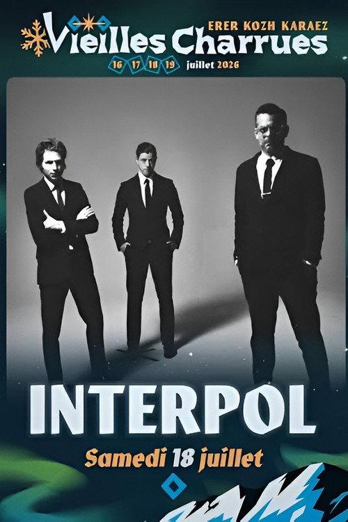 Interpol - Vieilles Charrues 2026 2026 official movie poster