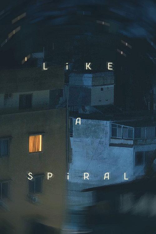 Like a Spiral 2024 official movie poster