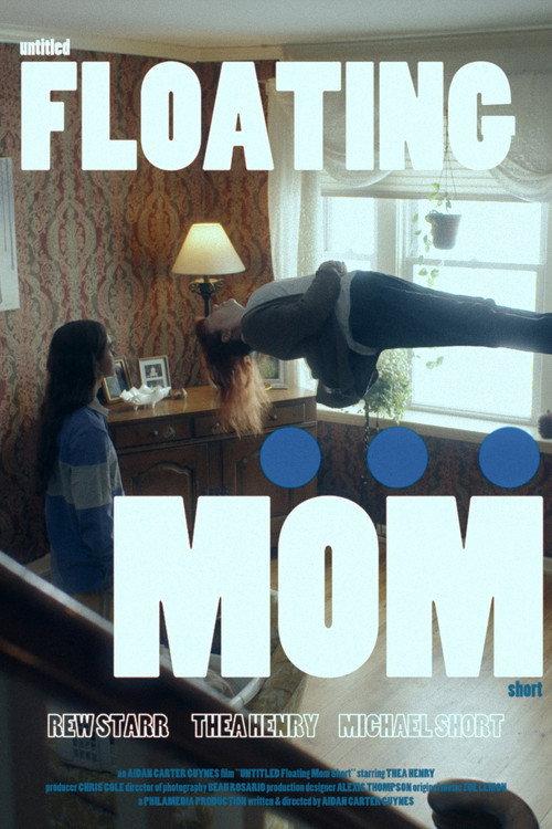 Untitled Floating Mom Short 2022 official movie poster