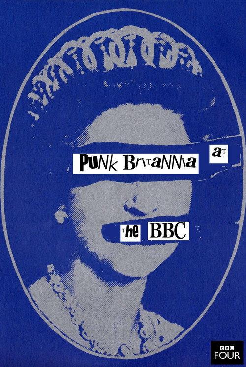 Punk Britannia at the BBC 2012 official movie poster
