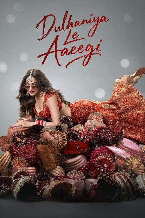 Dulhaniya Le Aaeegi 2026 official movie poster