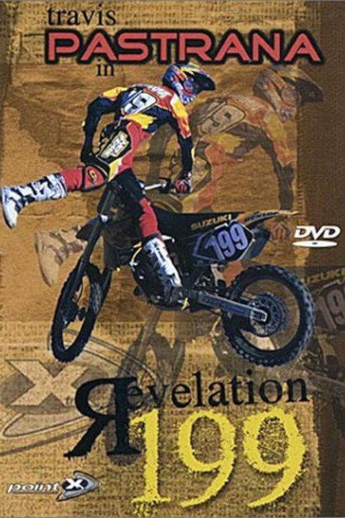 Revelation 199: Travis Pastrana 2001 official movie poster