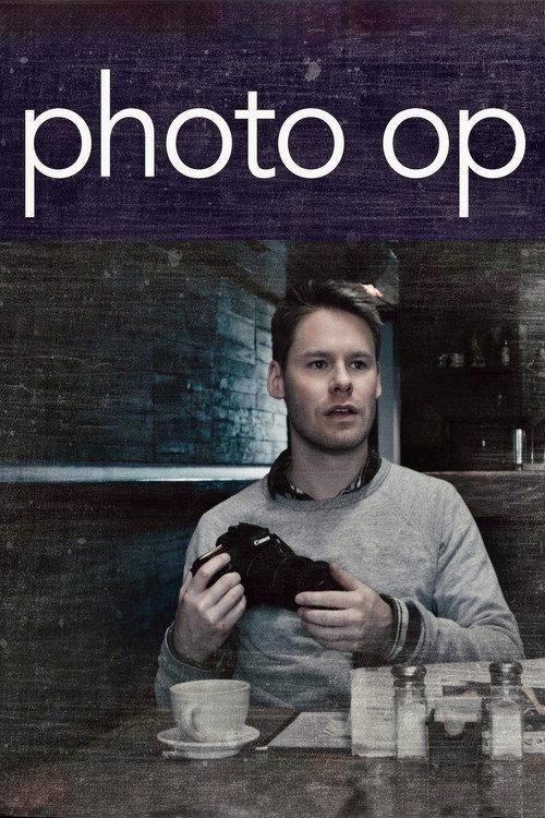 Photo Op 2015 official movie poster