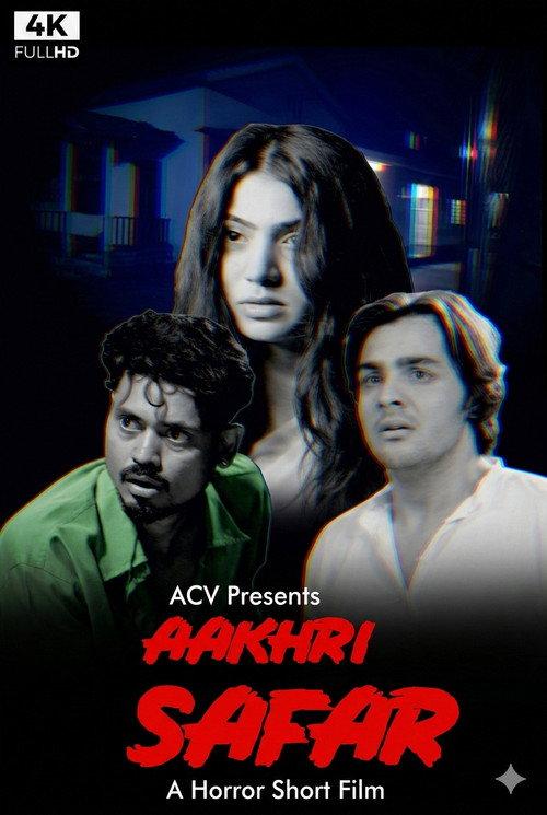Aakhri Safar 2020 official movie poster