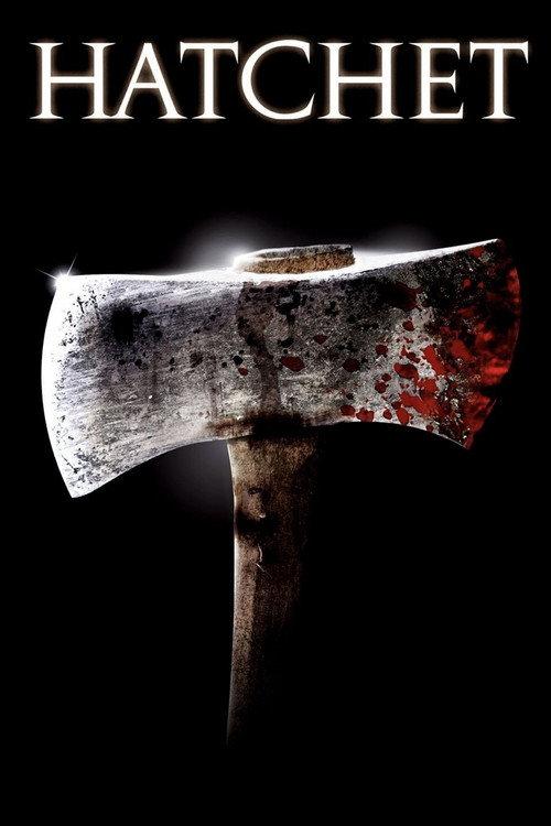 The Making of 'Hatchet' 2007 official movie poster