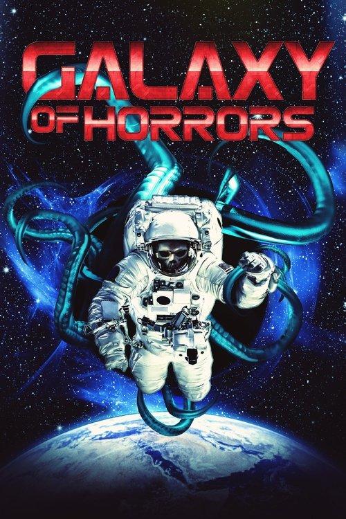 Galaxy of Horrors 2024 official movie poster