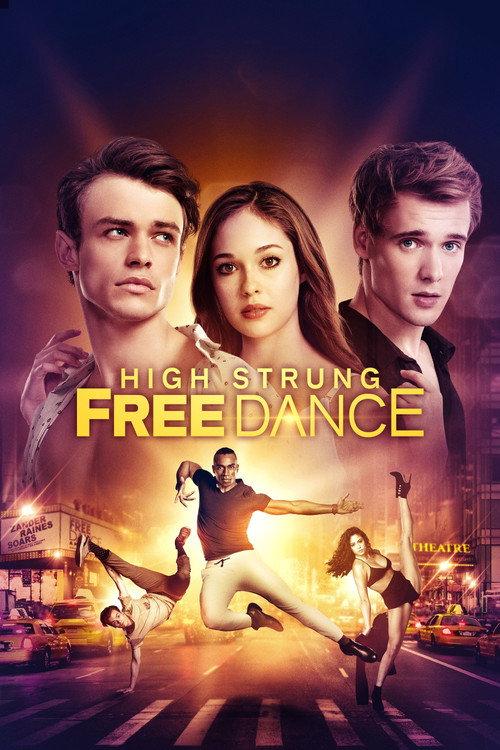 High Strung Free Dance 2018 official movie poster