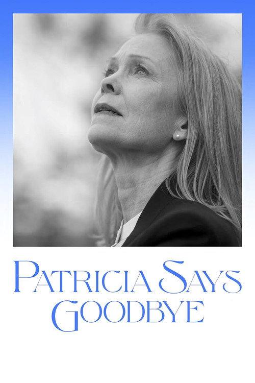 Patricia Says Goodbye 2022 official movie poster