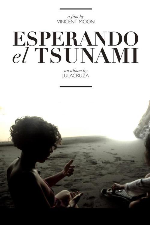 Esperando el Tsunami 2011 official movie poster
