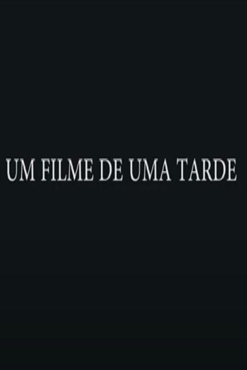 Um Filme de uma Tarde 2021 official movie poster