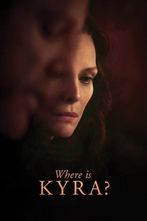 Where Is Kyra? 2018 official movie poster
