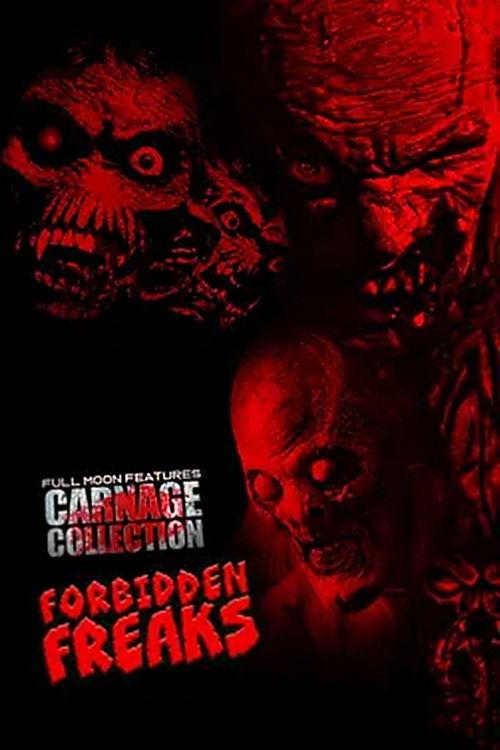 Carnage Collection: Forbidden Freaks 2023 official movie poster