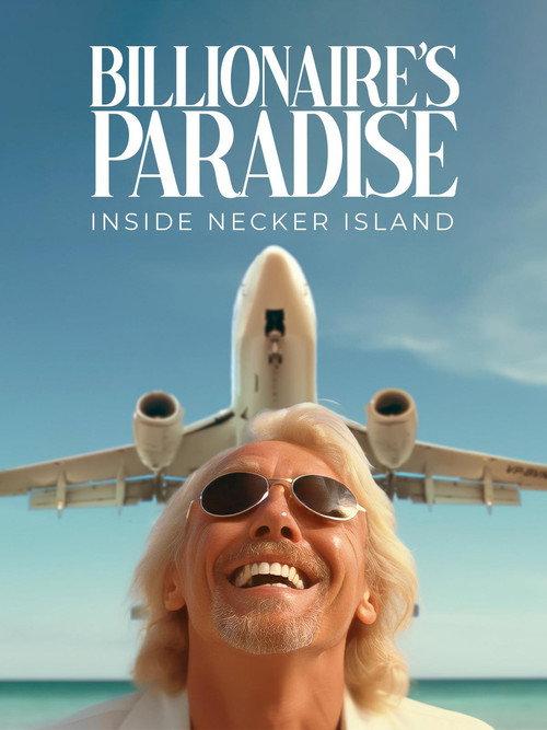 Billionaire's Paradise: Inside Necker Island 2015 official movie poster