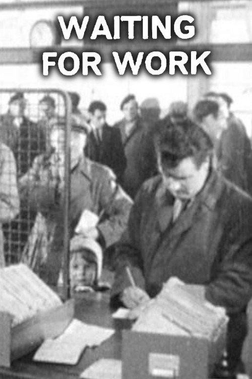 Waiting For Work 1963 official movie poster