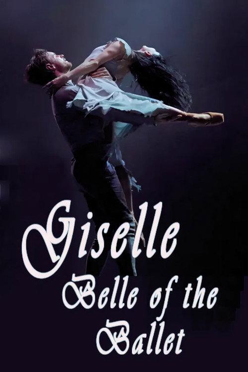 Giselle: Belle of the Ballet 2017 official movie poster