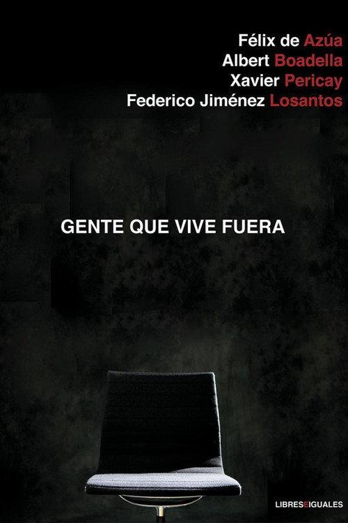 Gente que vive fuera 2015 official movie poster