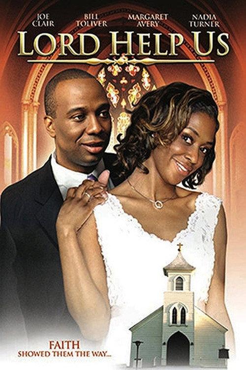 Lord Help Us 2007 official movie poster