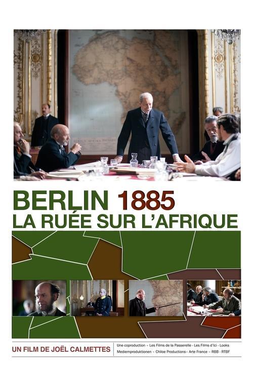 Berlin 1885: The Division of Africa 2011 official movie poster