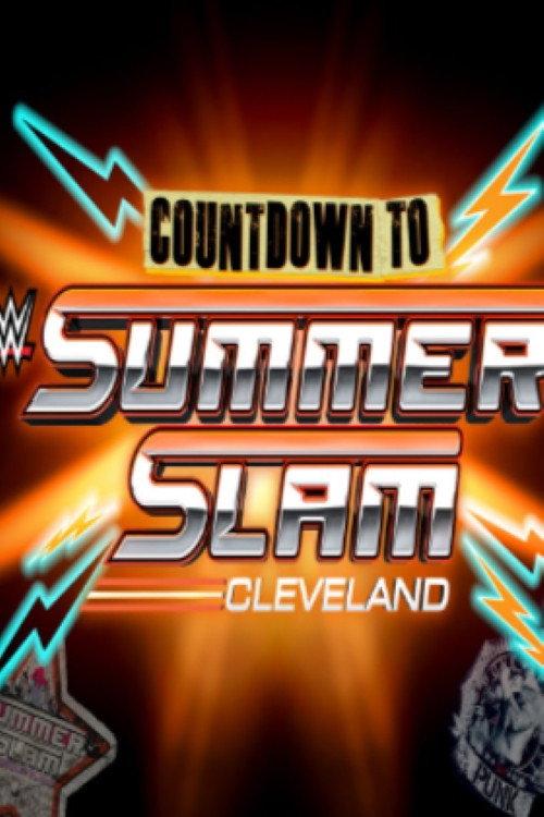 WWE Countdown to SummerSlam 2024: Cleveland 2024 official movie poster