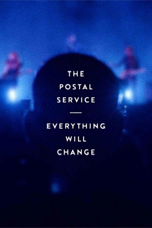 The Postal Service: Everything Will Change 2014 official movie poster