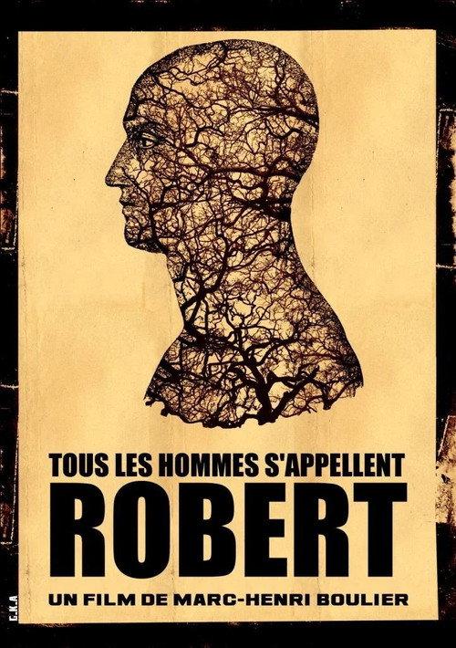 All Men Are Called Robert 2010 official movie poster