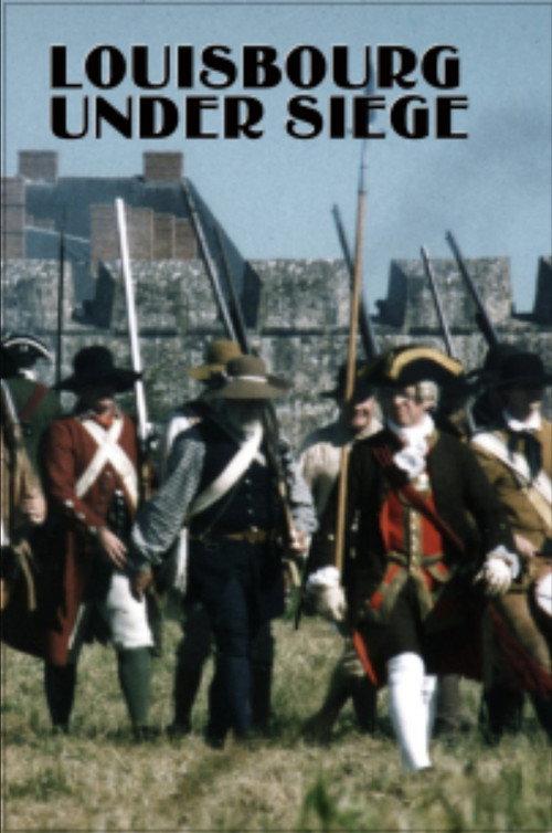 Louisbourg Under Siege 1997 official movie poster