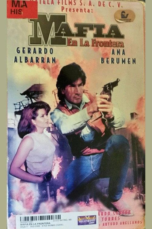 Mafia en la Frontera 1998 official movie poster