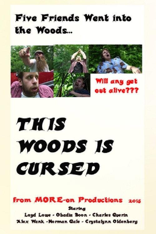 This Woods Is Cursed 2015 official movie poster