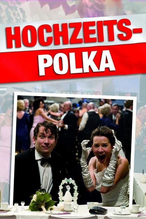 Hochzeitspolka 2010 official movie poster