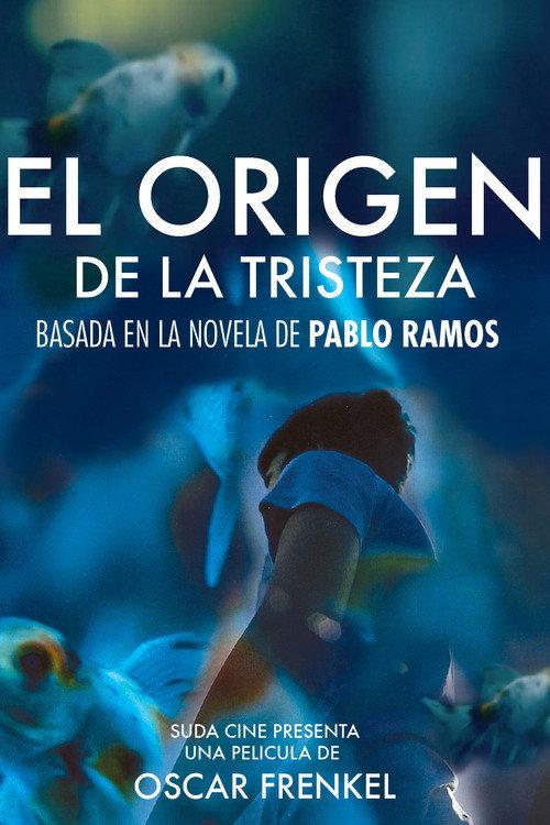 The Origin of Sadness 2017 official movie poster