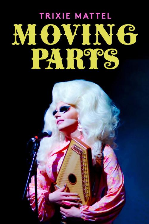 Trixie Mattel: Moving Parts 2019 official movie poster