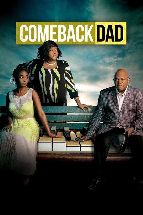 Comeback Dad 2014 official movie poster