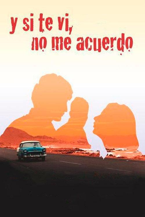Y si te vi, no me acuerdo 2001 official movie poster