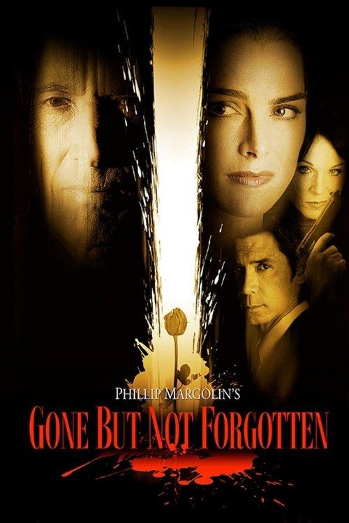 Gone But Not Forgotten 2005 official movie poster
