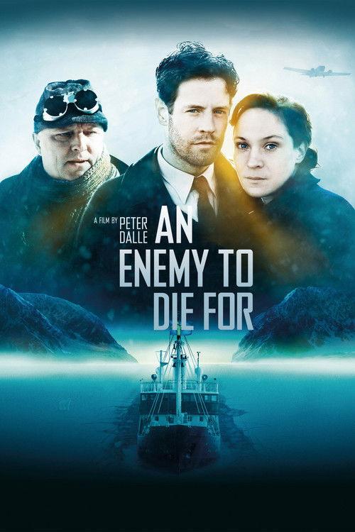An Enemy to Die For 2012 official movie poster