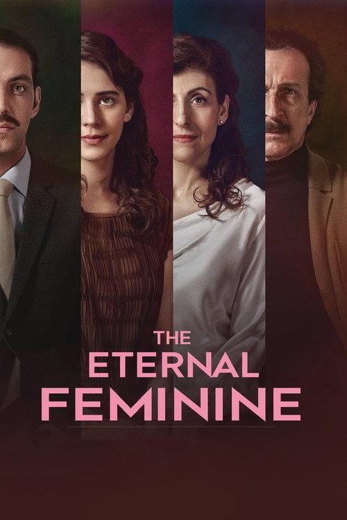 The Eternal Feminine 2017 official movie poster