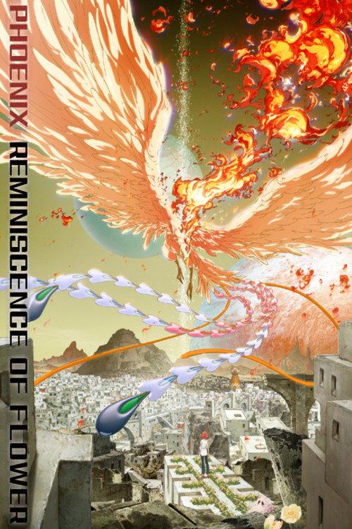 PHOENIX: Reminiscence of Flower 2023 official movie poster