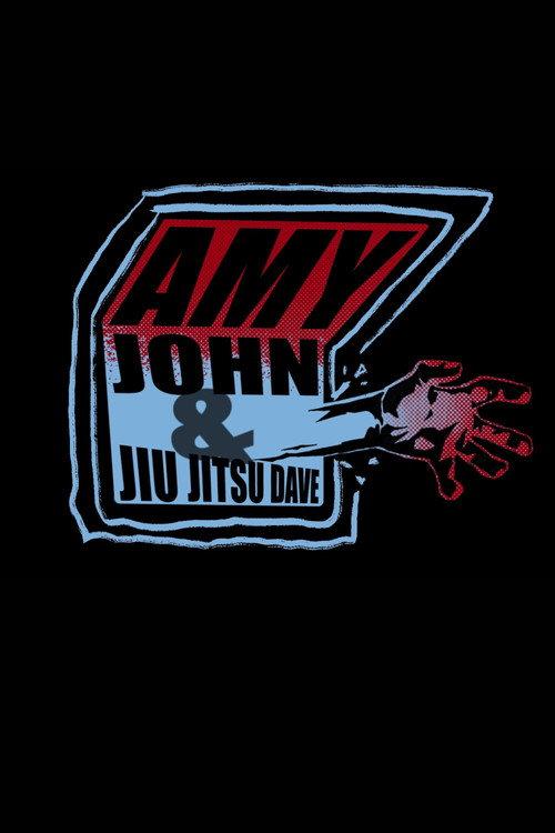 Amy John & Jiu Jitsu Dave  official movie poster