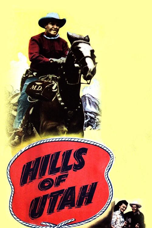 Hills of Utah 1951 official movie poster